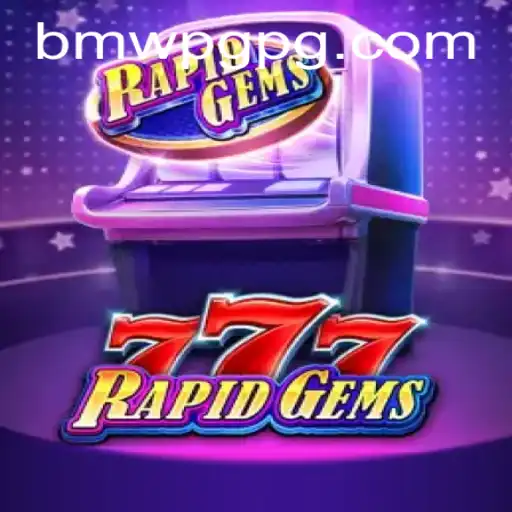 Discover the Excitement of RapidGems777 with BmwPG.com